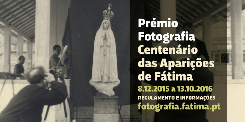Prémio Fotografia Centenário das Aparições de Fátima